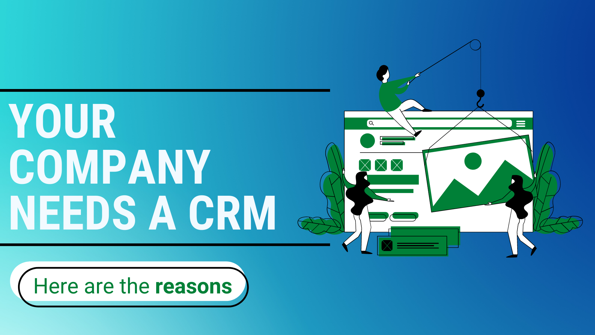10 Reasons Why Your Company Needs A CRM